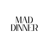 Mad Dinner
